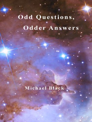 cover image of Odd Questions, Odder Answers